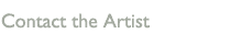 Contact the Artist: Sophie Henderson and Links.